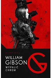 Wypalić ChromWilliam Gibson
