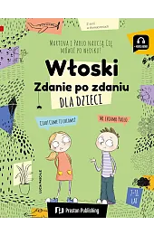 Włoski dla dzieci. Zdanie po zdaniuPascale Lucia