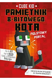 Fioletowy portal. Pamiętnik 8-bitowego kota. Minecraft pamiętnik 8 bitowego wojownika. Tom 7