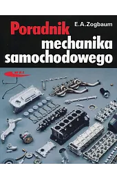 Poradnik mechanika samochodowegoE.A. Zogbaum