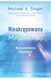 Nieskrępowana mądrość. W poszukiwaniu odpowiedzi