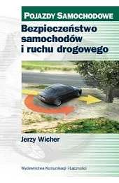 Bezpieczeństwo samochodów i ruchu drogowego