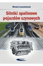 Silniki spalinowe pojazdów szynowychMichał Lewandowski