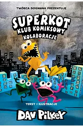 Kolaboracje. Superkot Klub komiksowy. Tom 4