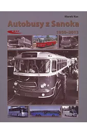 Autobusy z Sanoka 1950-2013Marek Kuc