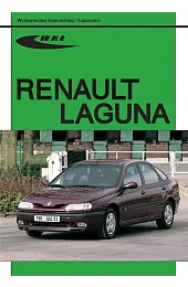 Renault Laguna. Modele 1994-1997zbiorowa Praca