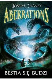 Bestia się budzi. Trylogia Aberrations. Tom 1