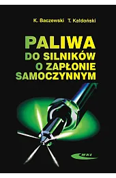 Paliwa do silników o zapłonie samoczynnymK.Baczewski 
