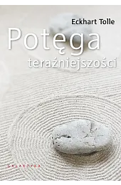 Potęga teraźniejszościTolle Eckhart