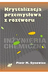 Krystalizacja przemysłowa z roztworu