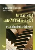 AutoCAD 2004 i AutoCAD Mechanical 2004