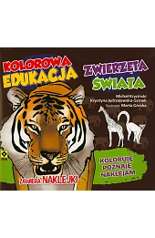 Kolorowana edukacja. Zwierzęta świata
