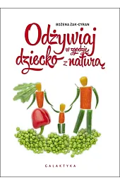 Odżywiaj dziecko w zgodzie z naturą