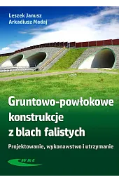 Gruntowo-powłokowe konstrukcje z blach falistychLeszek Janusz