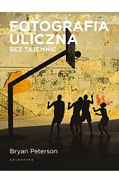 Fotografia uliczna bez tajemnicPeterson Bryan