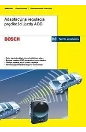 Adaptacyjna regulacja prędkości jazdy ACCzbiorowa Praca