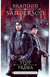 Stop prawa (wydanie jubileuszowe)Brandon Sanderson