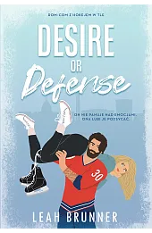 Desire or Defense