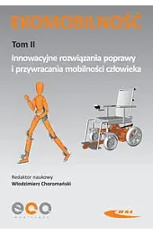 Ekomobilność. Tom II Innowacyjne rozwiązania poprawy,zbiorowa Praca