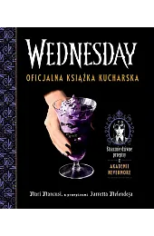 Wednesday. Oficjalna książka kucharskaMelendez Jarrett