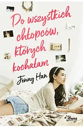 Do wszystkich chłopców, których kochałam. Chłopcy. Tom 1