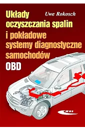 Układy oczyszczania spalin i pokładowe systemy diagnostyczne samochodów