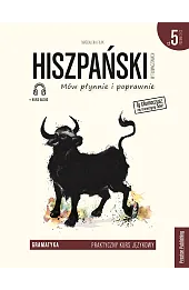 Hiszpański w tłumaczeniach. Gramatyka. Część 5. Poziom C1-C2 (wydanie drugie)