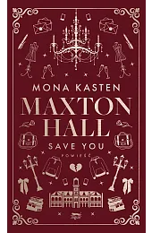 Save You. Seria Maxton Hall. Tom,Mona Kasten