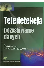 Teledetekcja. Pozyskiwanie danych