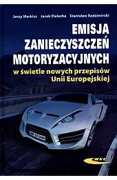 Emisja zanieczyszczeń motoryzacyjnych w świetle nowych przepisów Unii Europejskiej