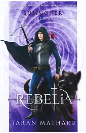 Rebelia. Seria Summoner. Zaklinacz. Księga 4 Prequel