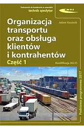 Organizacja transportu oraz obsługa klientów i,Kautsch Adam
