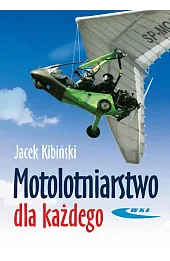 Motolotniarstwo dla każdego