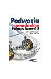 Podwozia samochodów. Podstawy konstrukcjiReimpell Jornsen