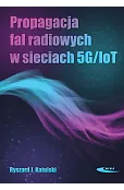 Propagacja fal radiowych w sieciach 5G/IoT