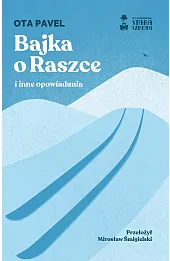 Bajka o Raszce i inne opowiadania