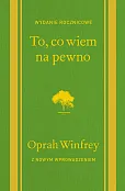 To, co wiem na pewno