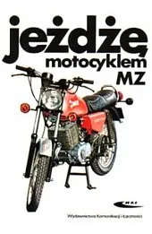 Jeżdżę motocyklem MZ