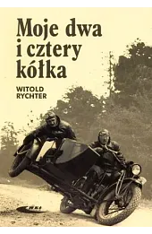 Moje dwa i cztery koła