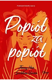 Popiół za popiół. Trylogia Zemsta. Tom 3