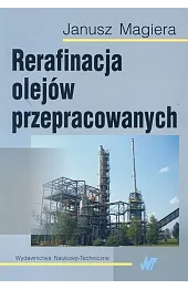 Rerafinacja olejów przepracowanych