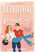 Betrothal or Brakeaway