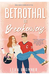 Betrothal or BrakeawayLeah Brunner