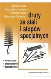 Druty ze stali i stopów specjalnych