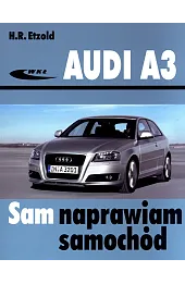 Audi A3. Sam naprawiam samochód