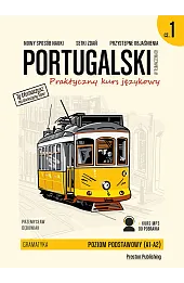 Portugalski w tłumaczeniach. Gramatyka. Część 1 Poziom A1-A2