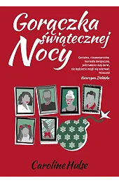 Gorączka świątecznej nocyHulse Caroline