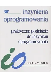 Praktyczne podejście do inżynierii oprogramowania