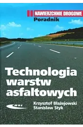 Technologia warstw asfaltowychBłażejowski Krzysztof