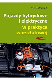 Pojazdy hybrydowe i elektryczne w praktyce warsztatowej